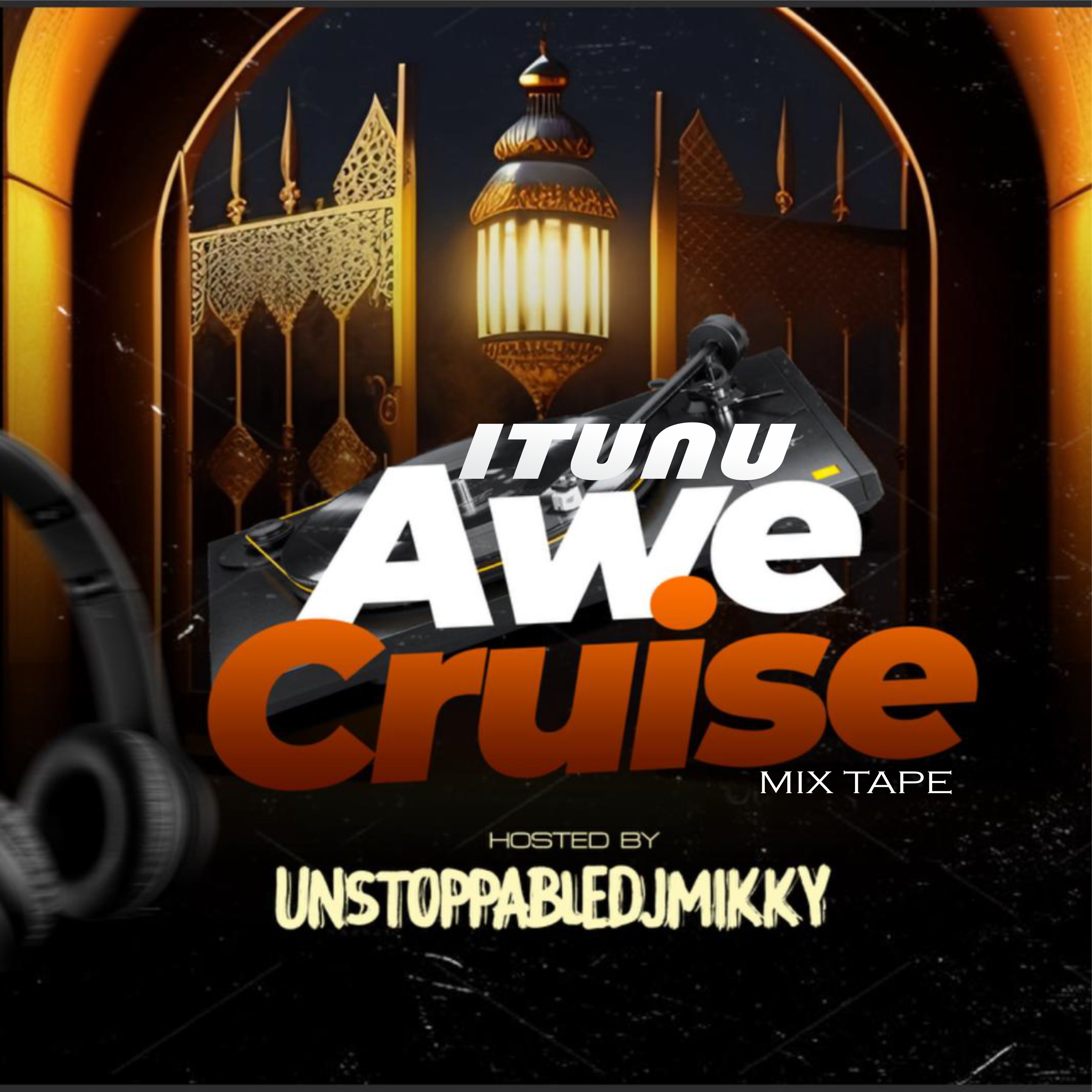 Itunu Awe Cruise Mixtape